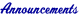 Announcements