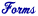 Forms