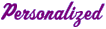 Personalized