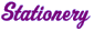 Stationery
