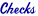 Checks
