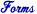 Forms